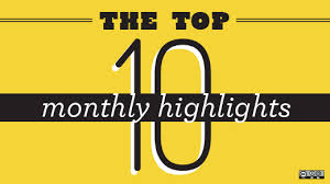 monthly highlights